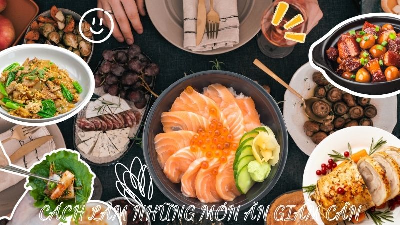 Cách làm những món ăn giảm cân đơn giản hiệu quả tại nhà