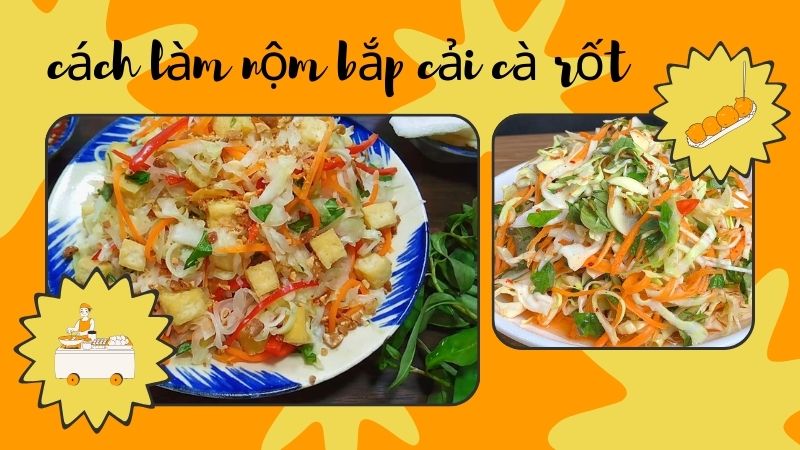 Hướng dẫn cách làm nộm bắp cải cà rốt chay thanh đạm